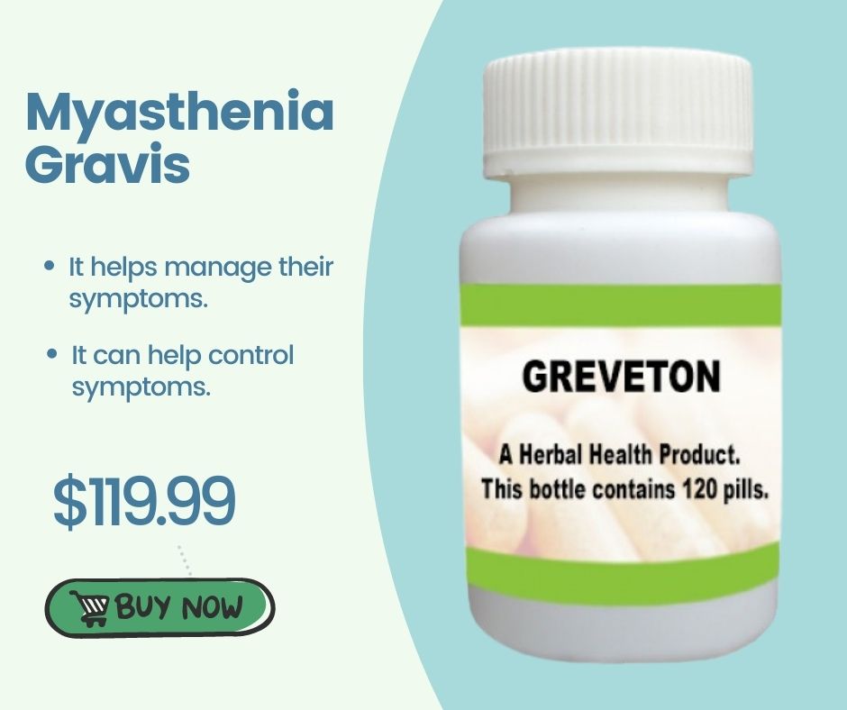 Herbal Supplement For Myasthenia Gravis 3509